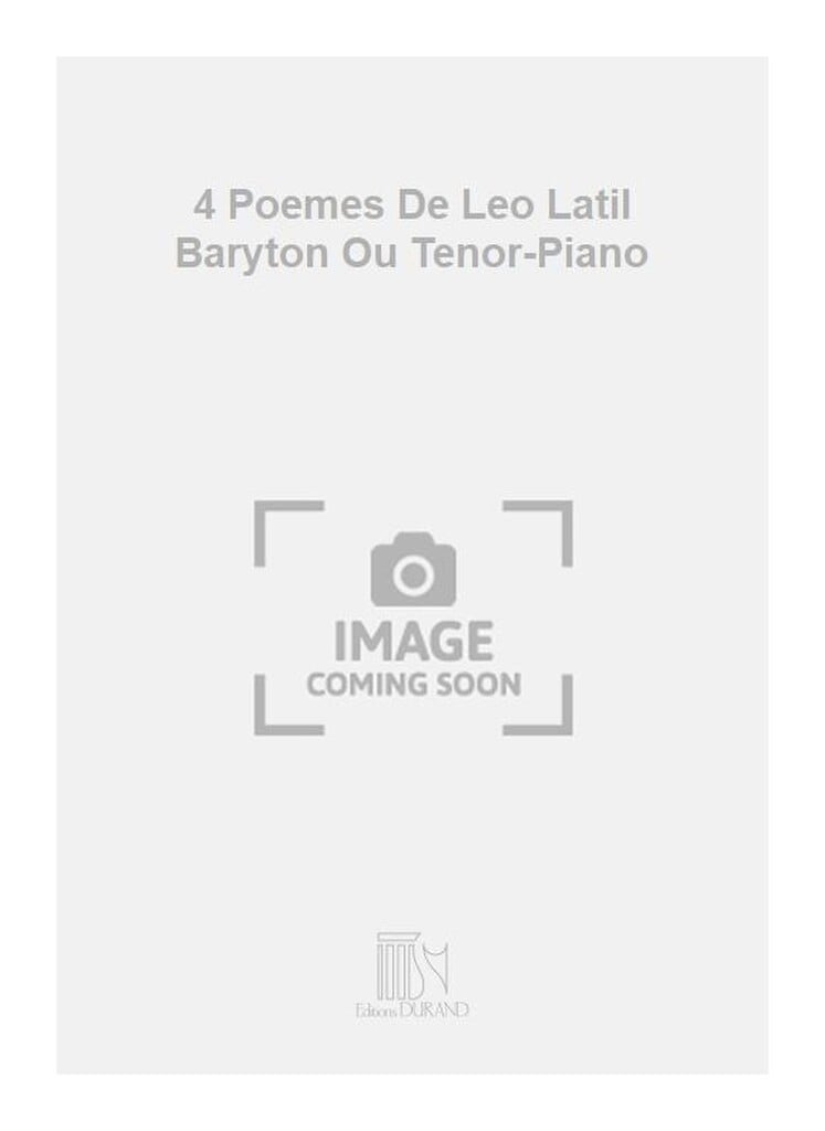 4 Poemes De Leo Latil Baryton Ou Tenor-Piano